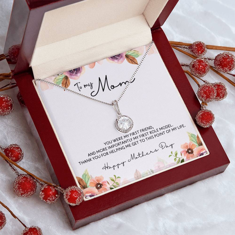 To Mom - Mother's Day Necklace - “You Were My First Friend” - Eternal Hope Necklace Gift Set - Design Light 5.3