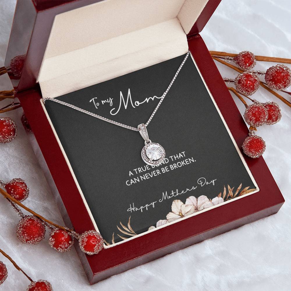 To Mom from Daughter - Mother's Day Necklace - “A True Bond That Can Never Be Broken” - Eternal Hope Necklace Gift Set - Design Dark 1.3