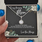 To Mom - Mother's Day Necklace - “You Were My First Friend” - Eternal Hope Necklace Gift Set - Design Dark 5.1