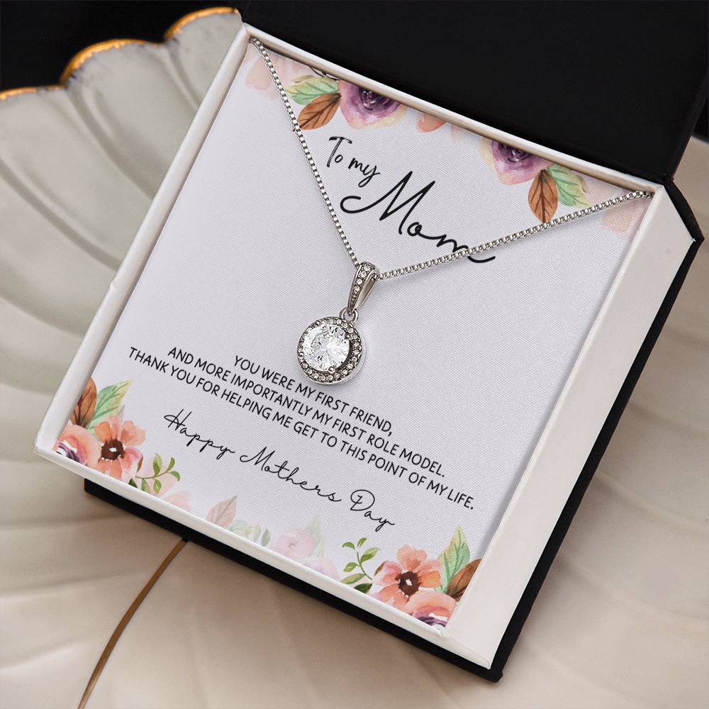 To Mom - Mother's Day Necklace - “You Were My First Friend” - Eternal Hope Necklace Gift Set - Design Light 5.3