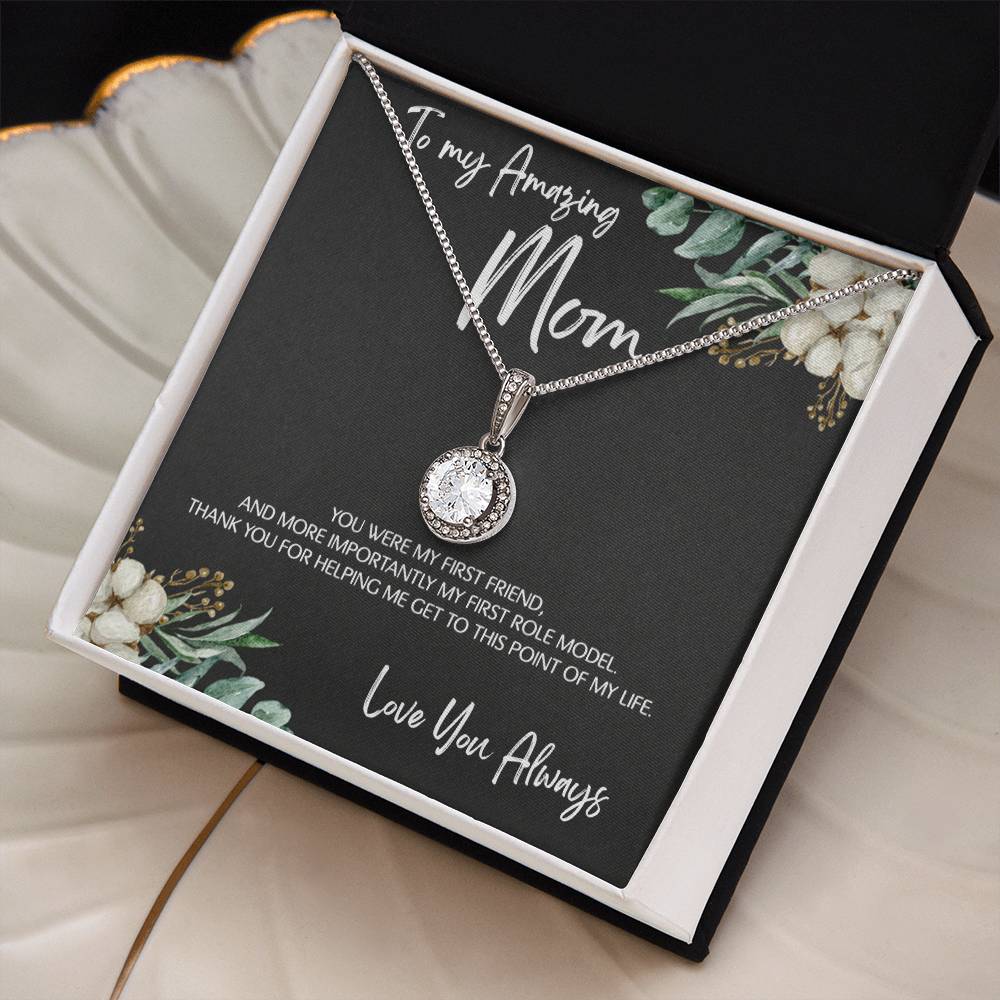 To Mom - Mother's Day Necklace - “You Were My First Friend” - Eternal Hope Necklace Gift Set - Design Dark 5.1