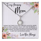 To Mom from Daughter - Mother's Day Necklace - “A Link that Can Never Be Undone” - Eternal Hope Necklace Gift Set - Design Light 10.1