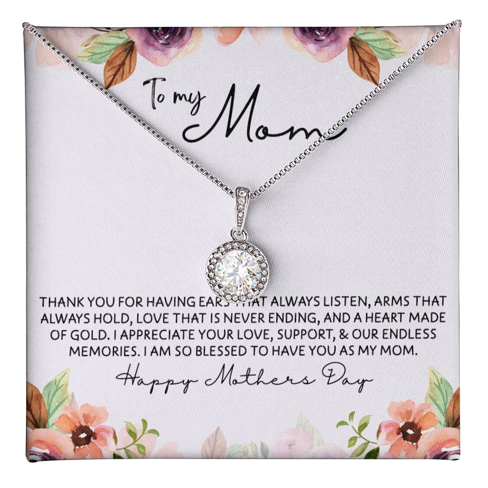 To Mom - Mother's Day Necklace - “I Am So Blessed to Have You As My Mom” - Eternal Hope Necklace Gift Set - Design Light 10.3
