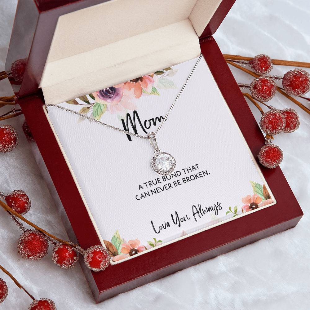 To Mom from Daughter - Mother's Day Necklace - “A True Bond That Can Never Be Broken” - Eternal Hope Necklace Gift Set - Design Light 1.2