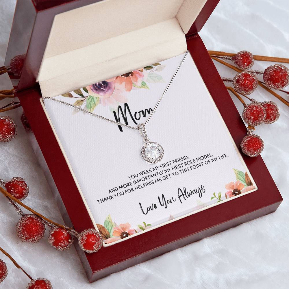 To Mom - Mother's Day Necklace - “You Were My First Friend” - Eternal Hope Necklace Gift Set - Design Light 5.2