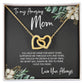 To Mom - Mother's Day Necklace - “My Heart Will Always Be Tied to Home” - Interlocking Hearts Necklace Gift Set - Design Dark 6.1