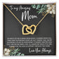 To Mom - Mother's Day Necklace - "I'll Always Be Your Little Girl" - Interlocking Hearts Necklace Gift Set - Design Dark 4.