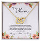 To Mom - Mother's Day Necklace - “My Heart Will Always Be Tied to Home” - Interlocking Hearts Necklace Gift Set - Design Light 6.3