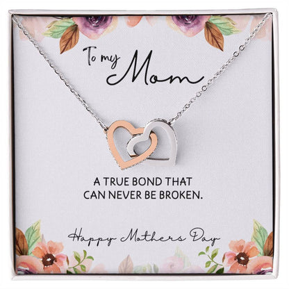 To Mom from Daughter - Mother's Day Necklace - “A True Bond That Can Never Be Broken” - Interlocking Hearts Necklace Gift Set - Design Light 1.3