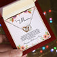 To Mom - Mother's Day Necklace - “My Heart Will Always Be Tied to Home” - Interlocking Hearts Necklace Gift Set - Design Light 6.3