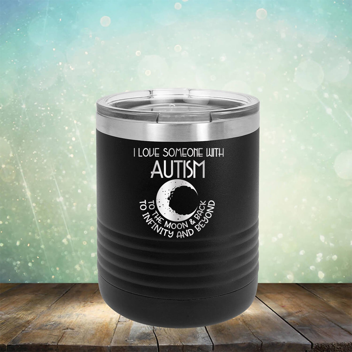 I Love Someone with the Autism to the Moon &amp; Back - Laser Etched Tumbler Mug