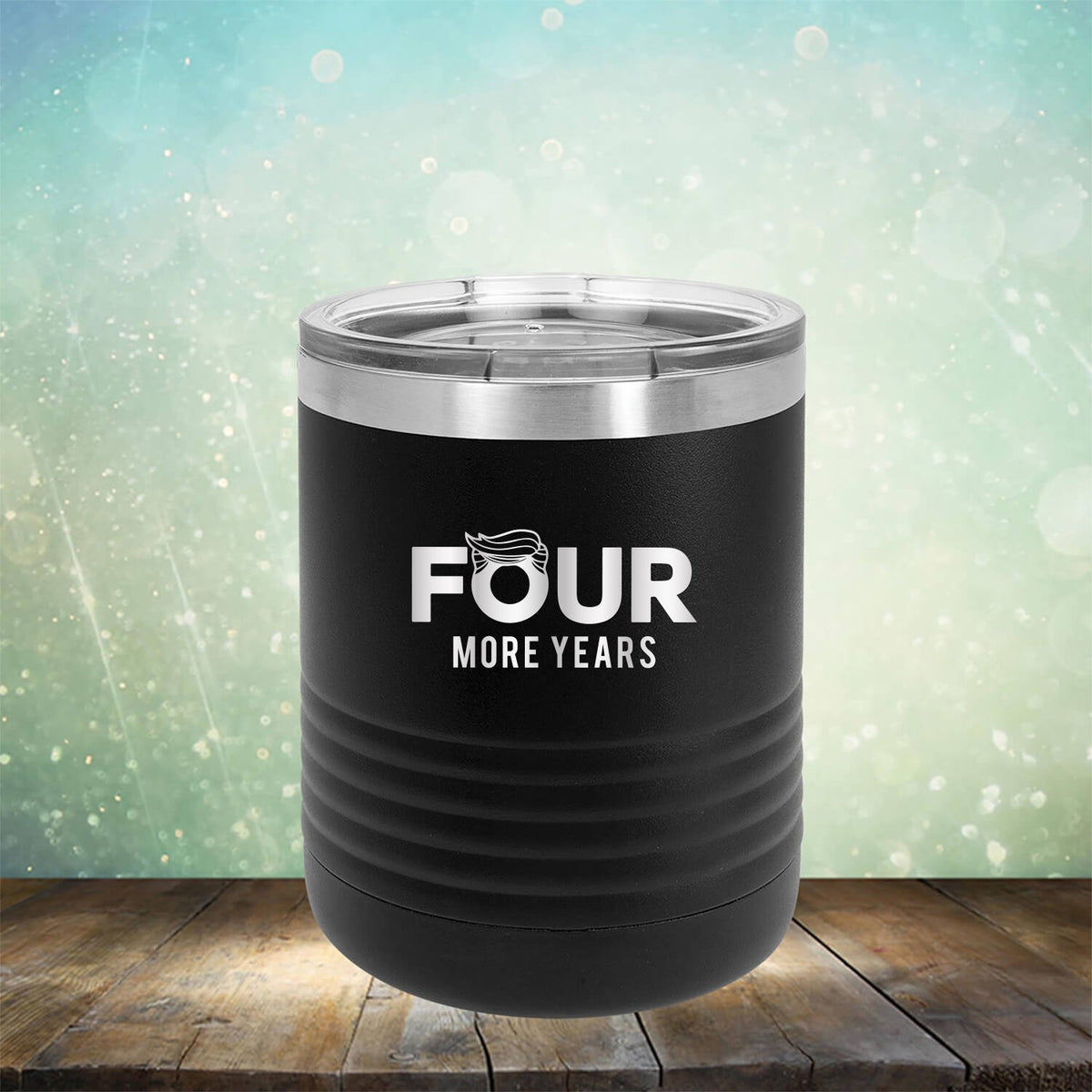 Four More Years Trump - Laser Etched Tumbler Mug