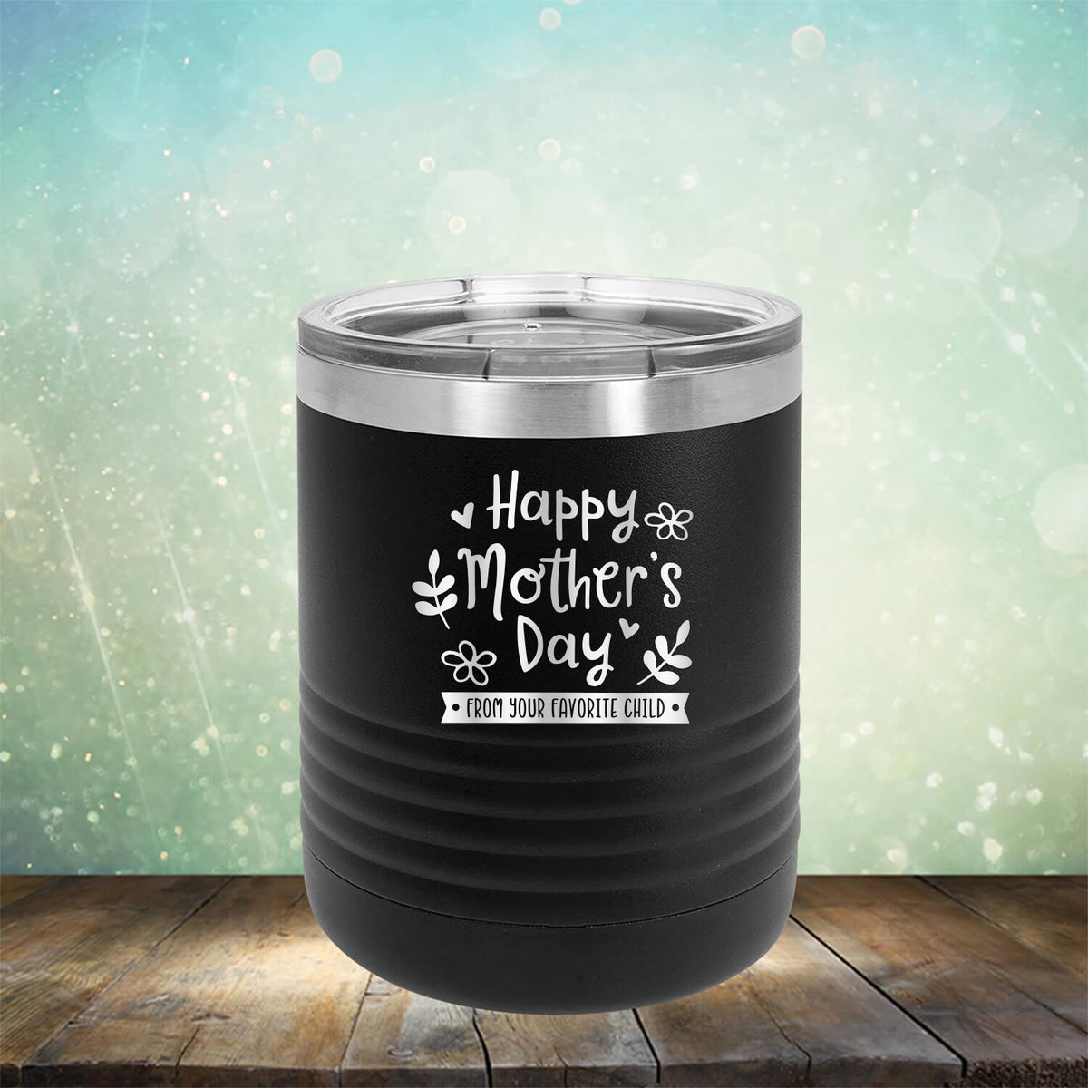 Happy Mother&#39;s Day From Your Favorite Child - Laser Etched Tumbler Mug