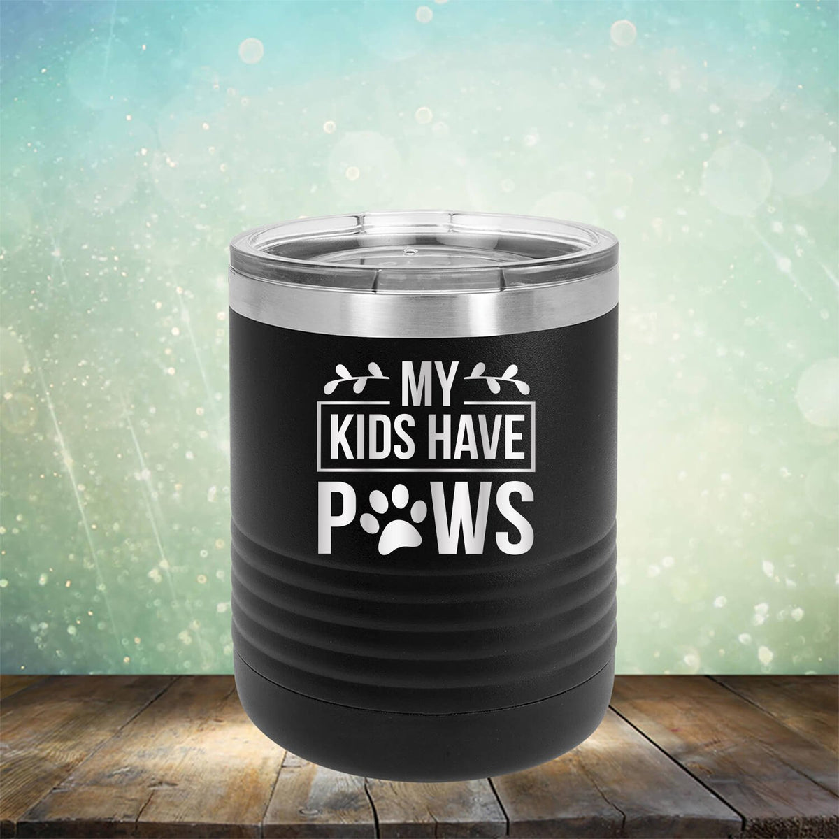 My Kids Have Paws - Laser Etched Tumbler Mug