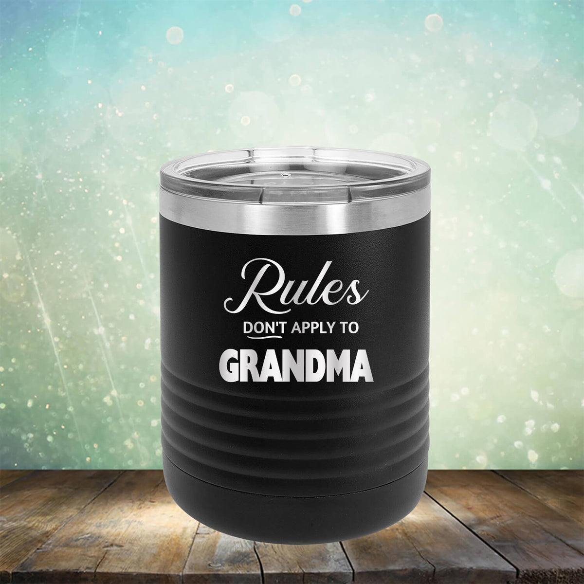 Rules Don&#39;t Apply To Grandma - Laser Etched Tumbler Mug