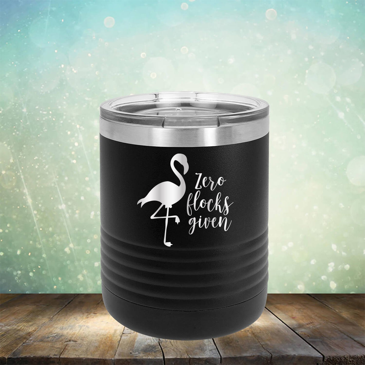Zero Flocks Given - Laser Etched Tumbler Mug