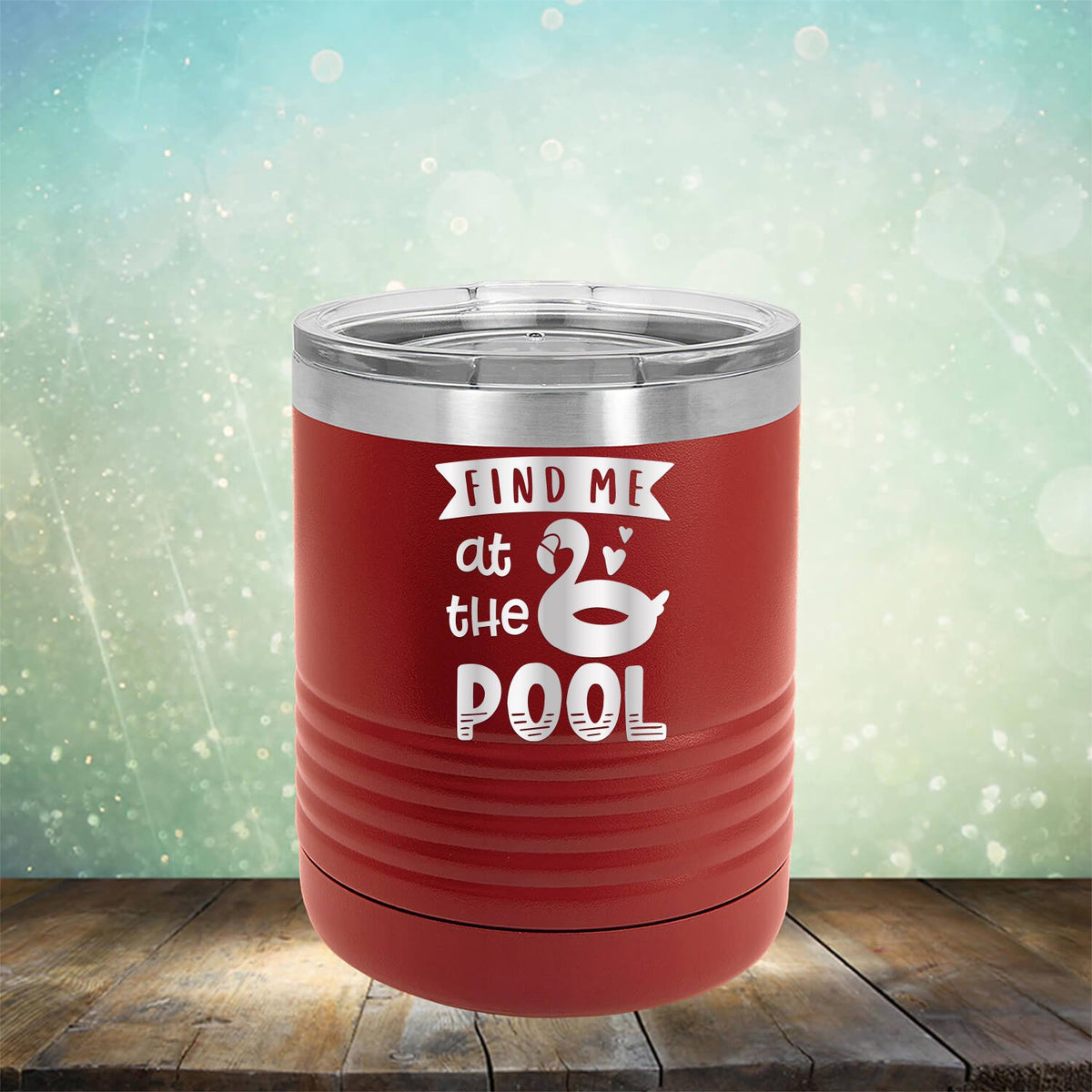 Find Me At The Pool - Laser Etched Tumbler Mug