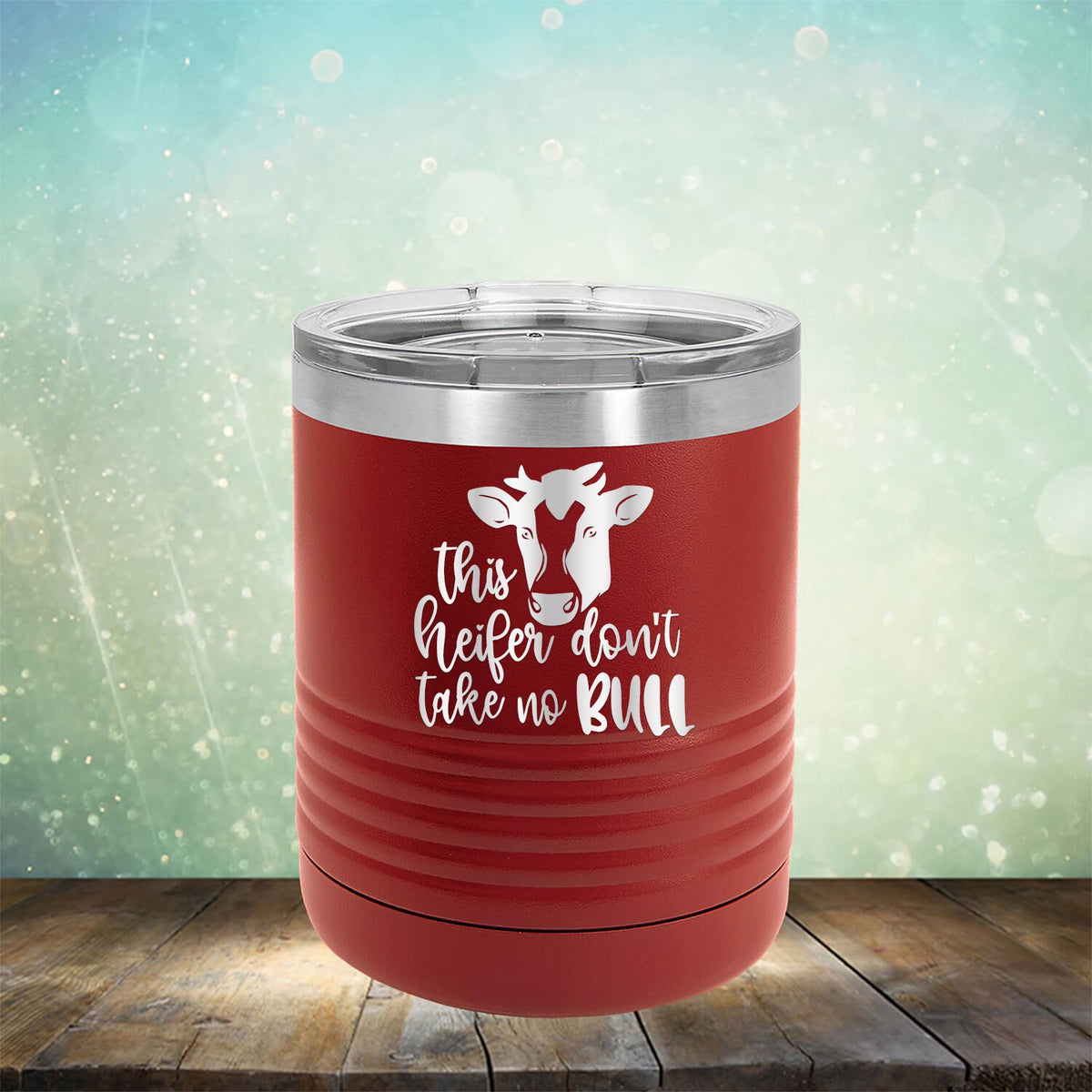 This Heifer Don&#39;t Take No Bull - Laser Etched Tumbler Mug