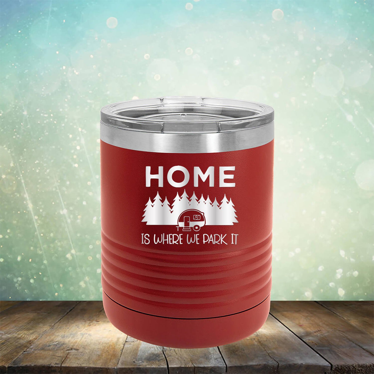 Home Where We Park It - Laser Etched Tumbler Mug