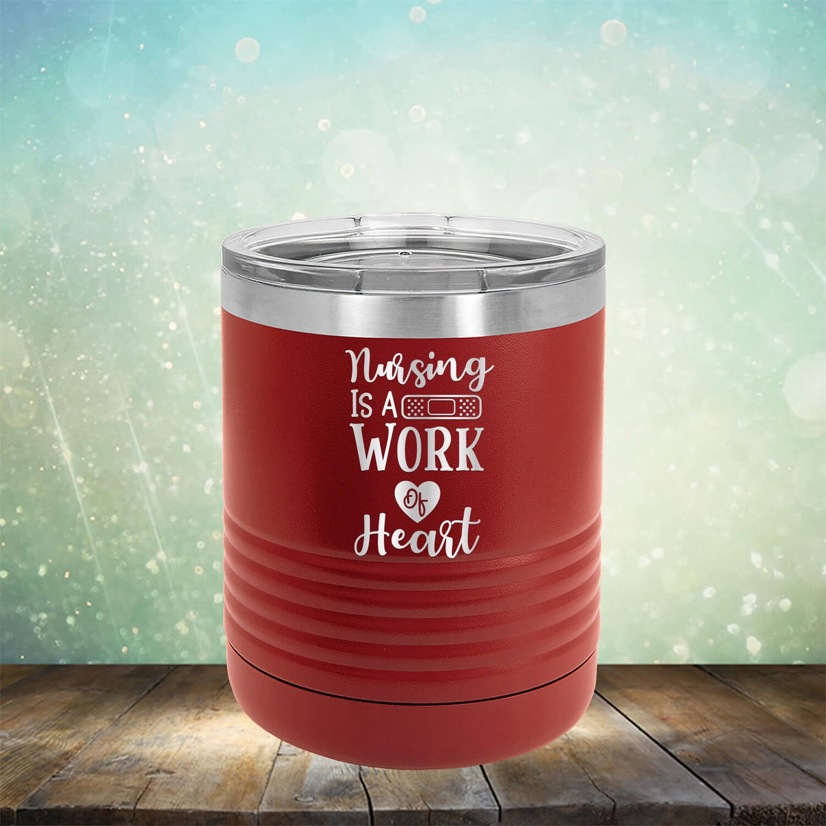 Nursing is A Work of Heart - Laser Etched Tumbler Mug