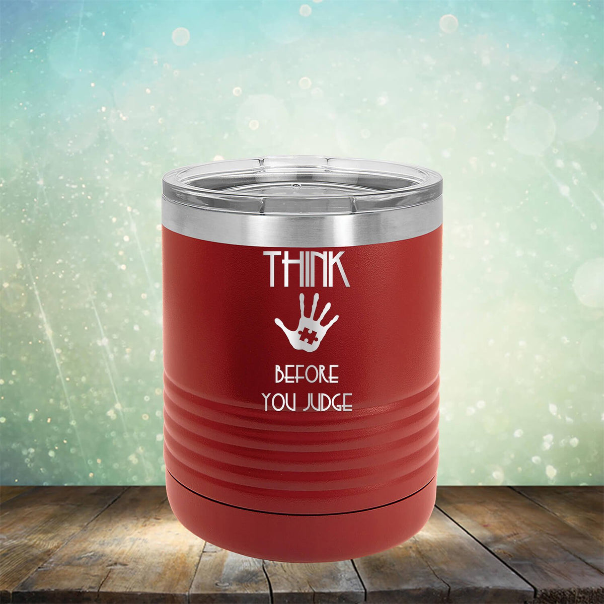 Autism Think Before You Judge - Laser Etched Tumbler Mug