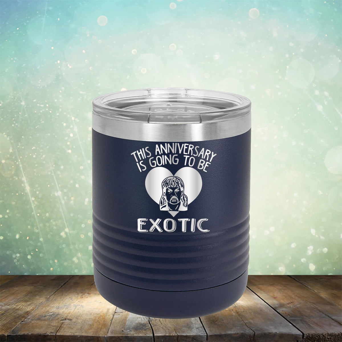 This Anniversary is Going To Be Exotic - Laser Etched Tumbler Mug