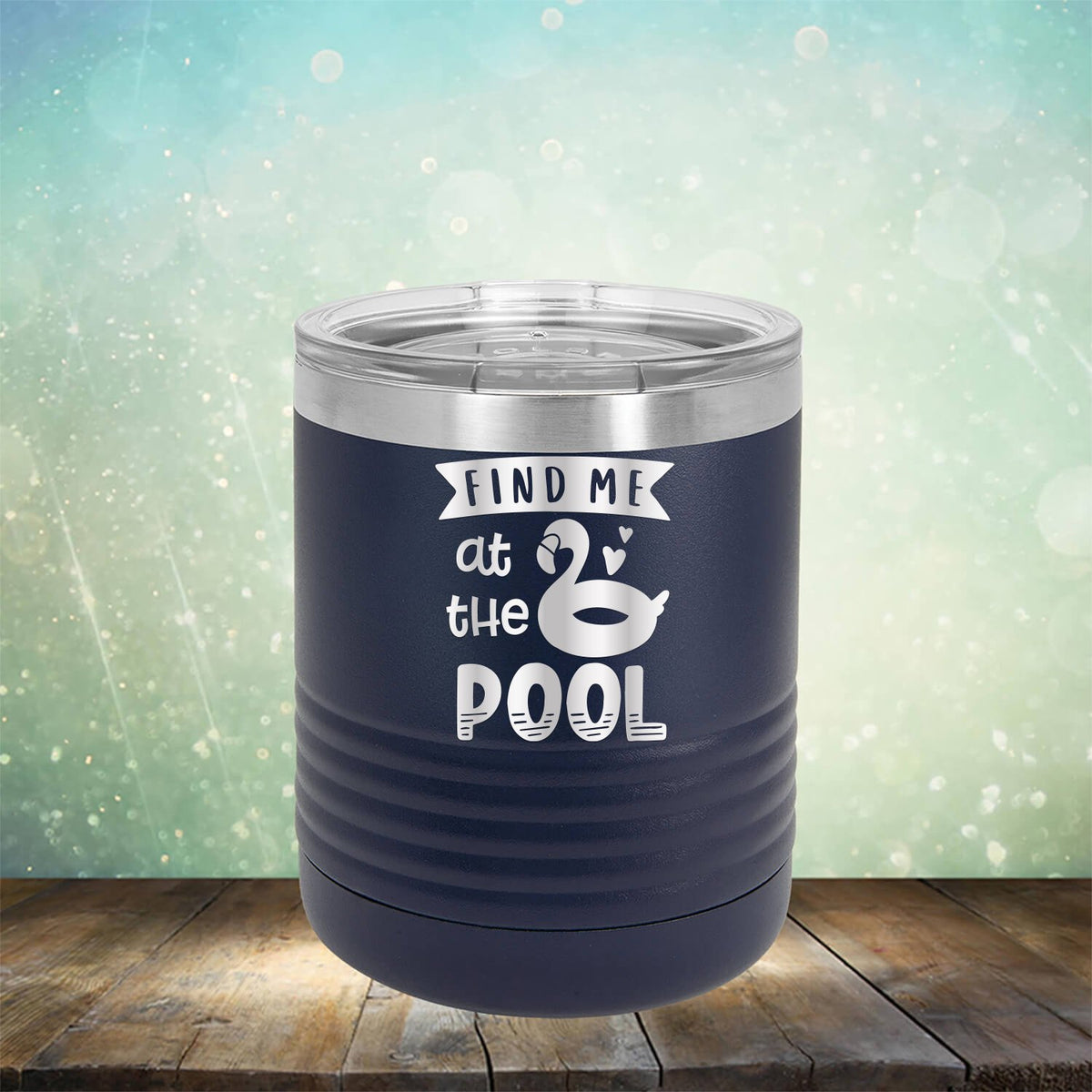 Find Me At The Pool - Laser Etched Tumbler Mug