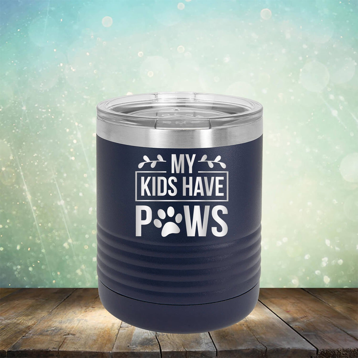 My Kids Have Paws - Laser Etched Tumbler Mug