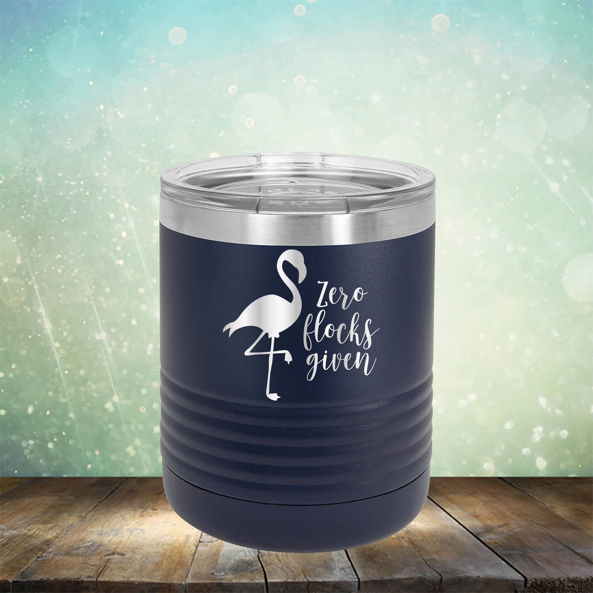 Zero Flocks Given - Laser Etched Tumbler Mug
