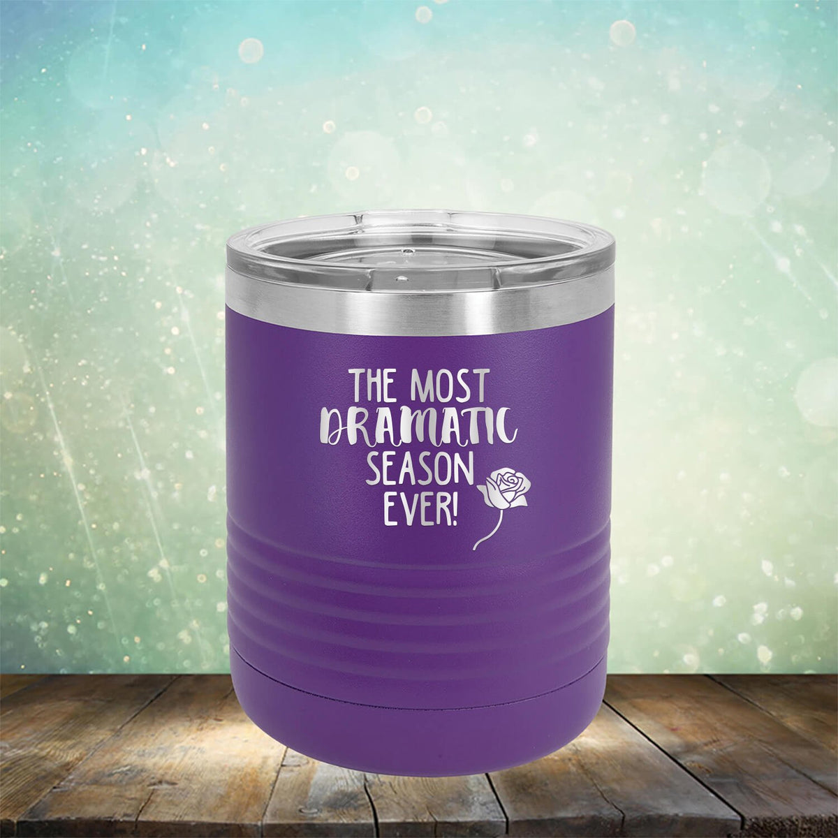The Most Dramatic Season Ever - Laser Etched Tumbler Mug