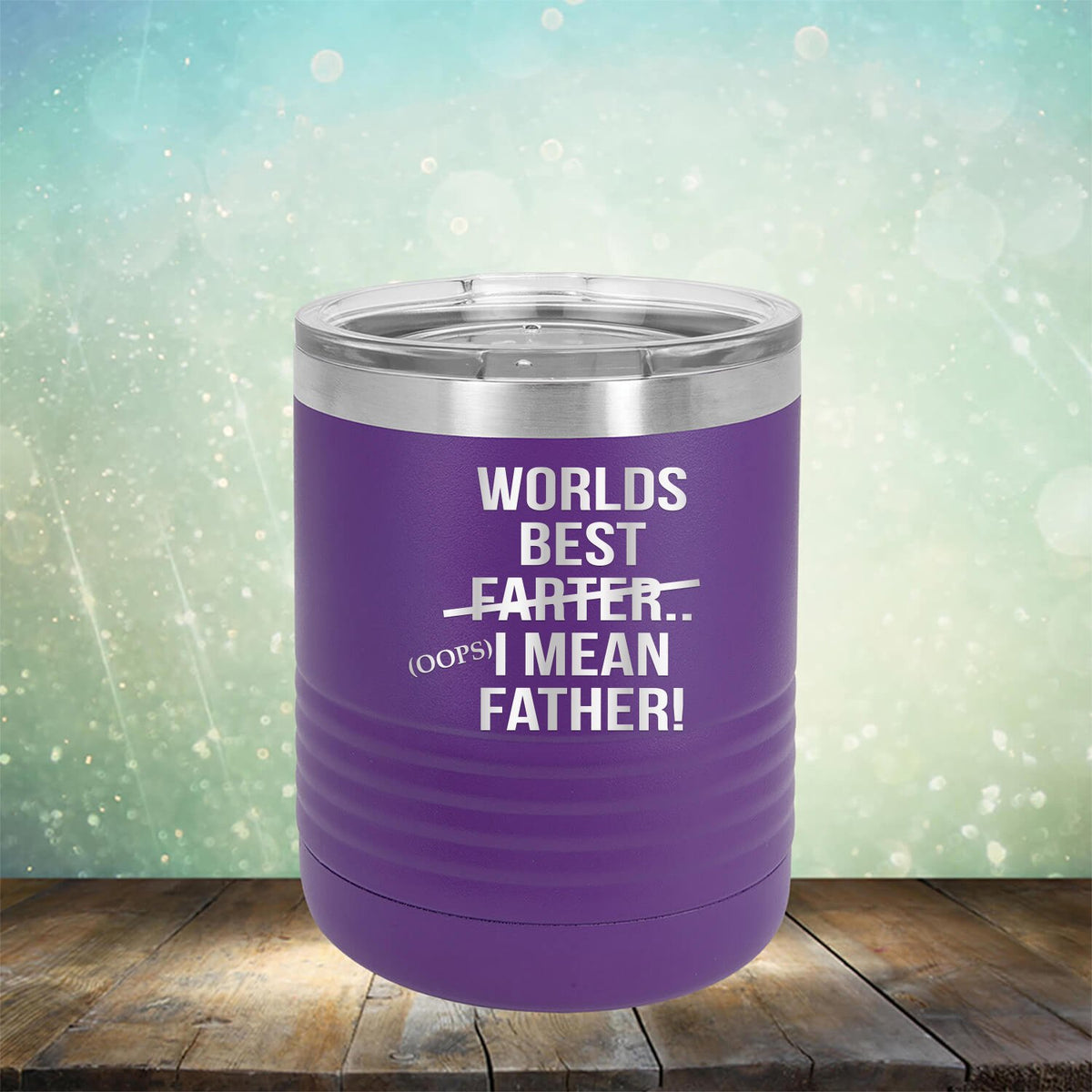 Worlds Best Farter... I Mean Father - Laser Etched Tumbler Mug