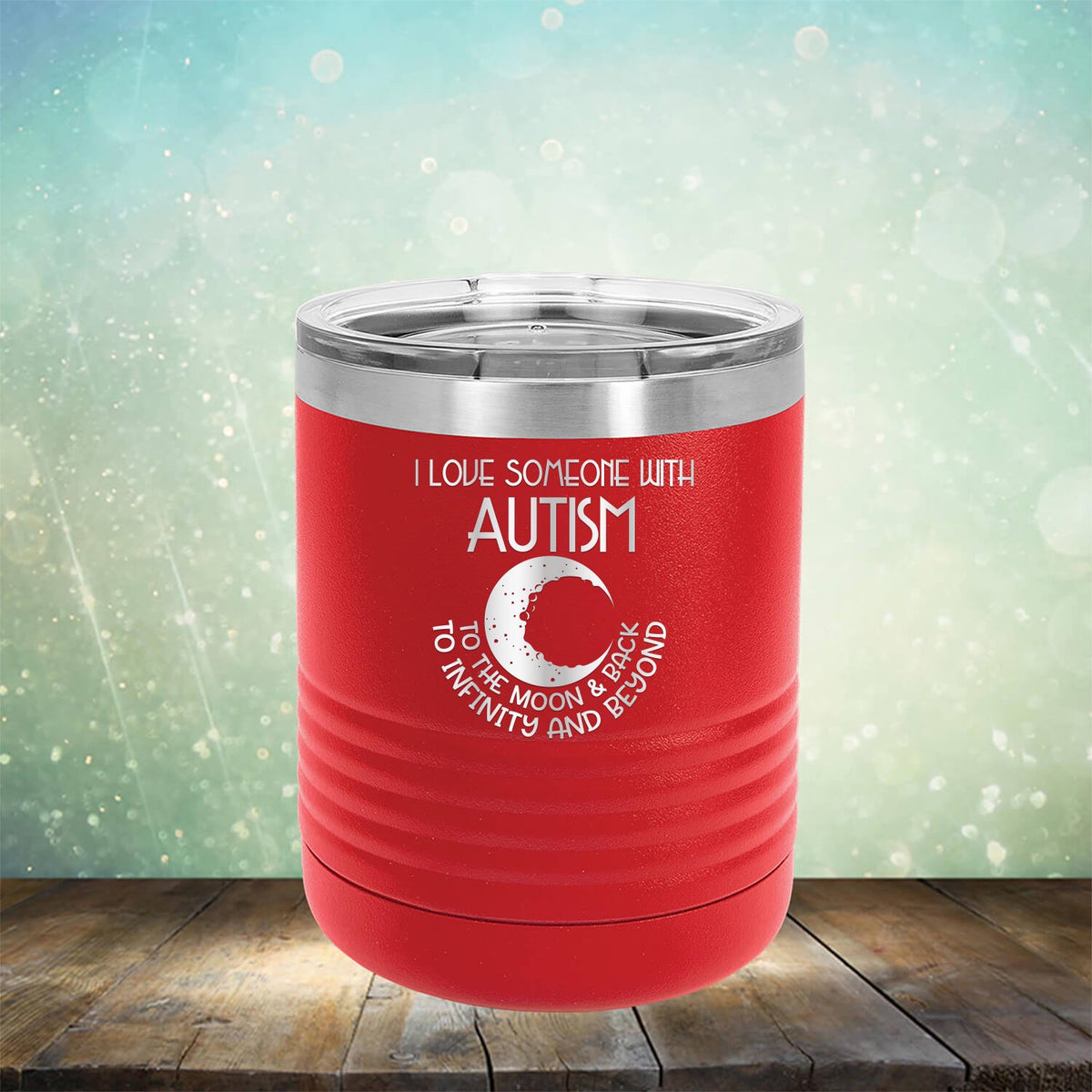 I Love Someone with the Autism to the Moon &amp; Back - Laser Etched Tumbler Mug