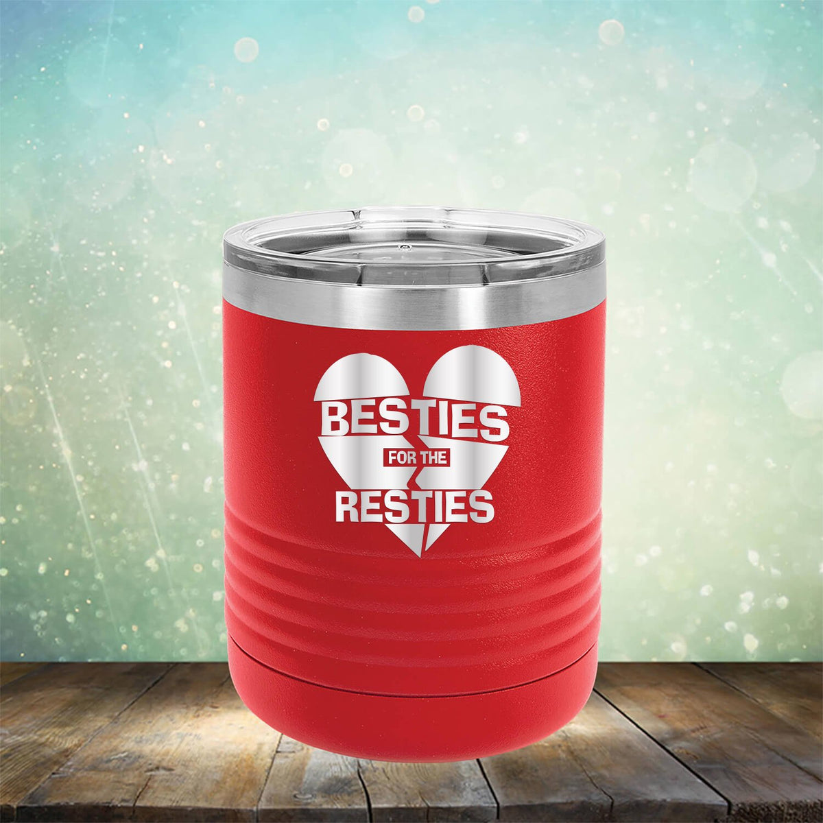 Besties For The Resties - Laser Etched Tumbler Mug