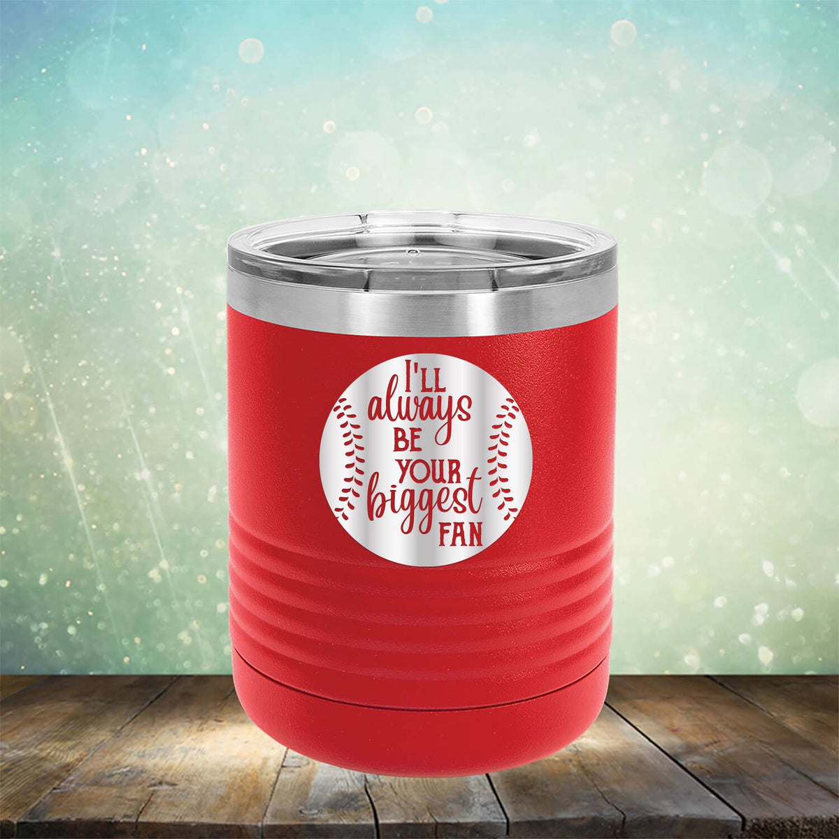 I&#39;ll Be Your Biggest Fan Baseball - Laser Etched Tumbler Mug