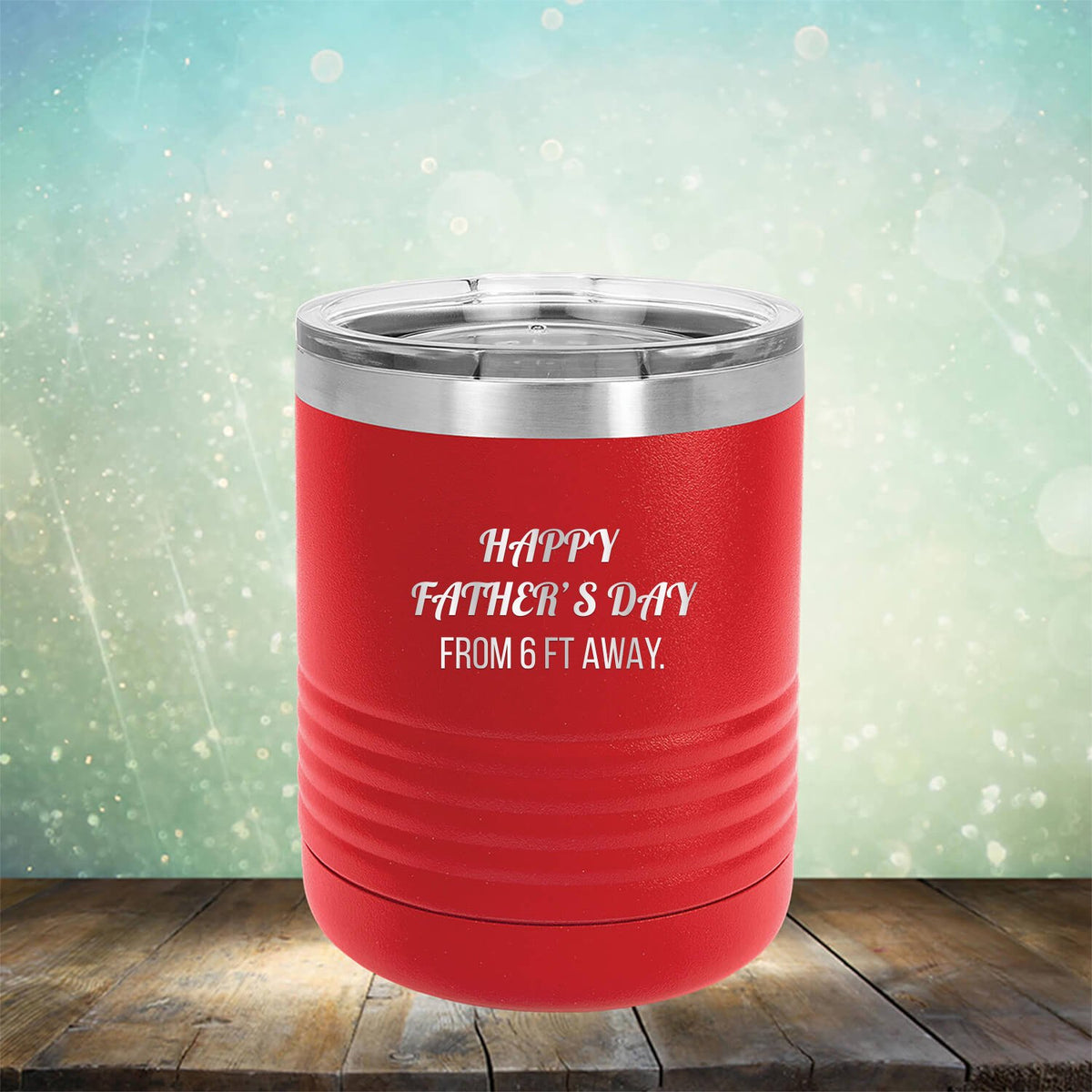 Happy Father&#39;s Day From 6 Ft Away - Laser Etched Tumbler Mug