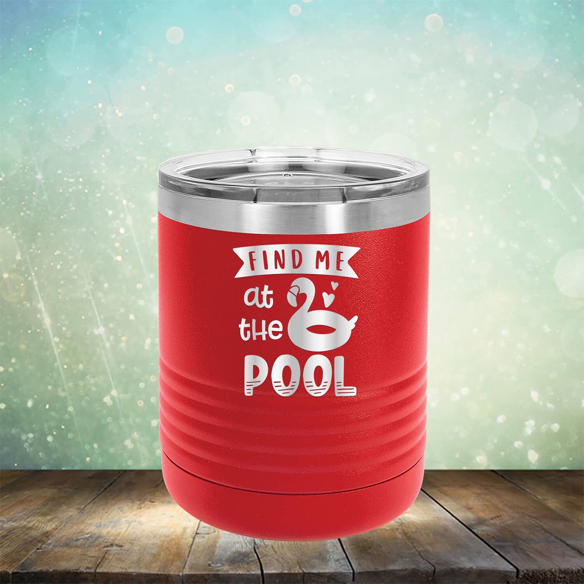 Find Me At The Pool - Laser Etched Tumbler Mug