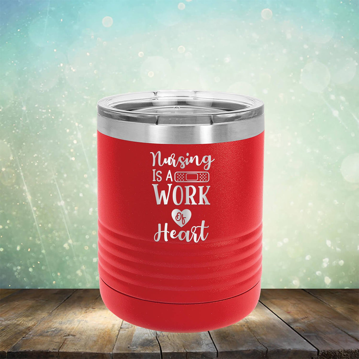 Nursing is A Work of Heart - Laser Etched Tumbler Mug