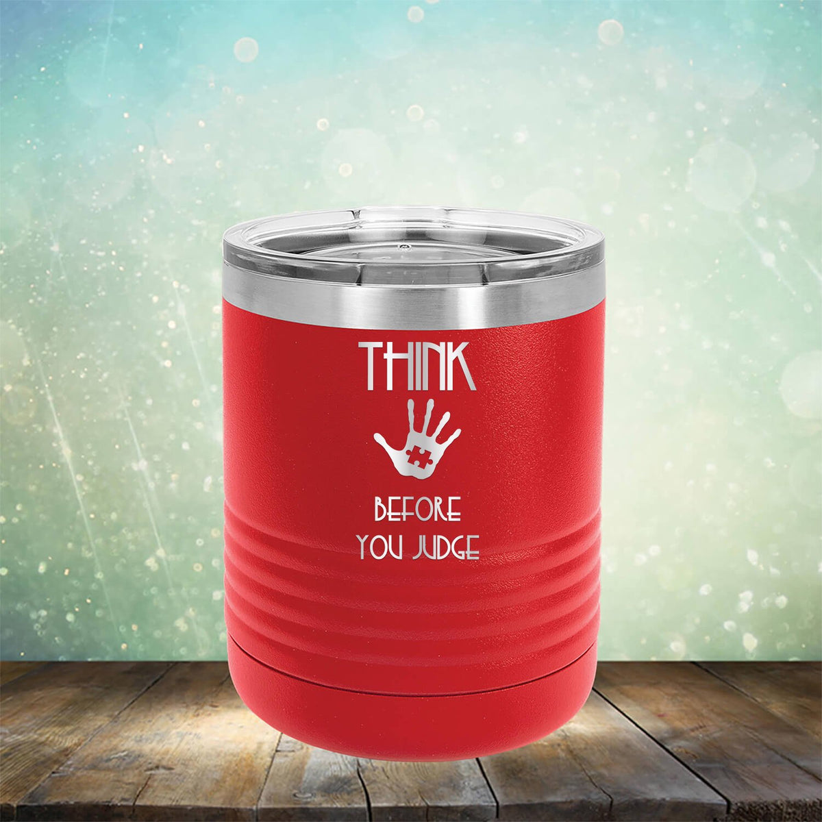 Autism Think Before You Judge - Laser Etched Tumbler Mug