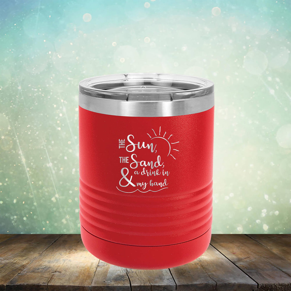 The Sun, The Sand &amp; A Drink in My Hand - Laser Etched Tumbler Mug
