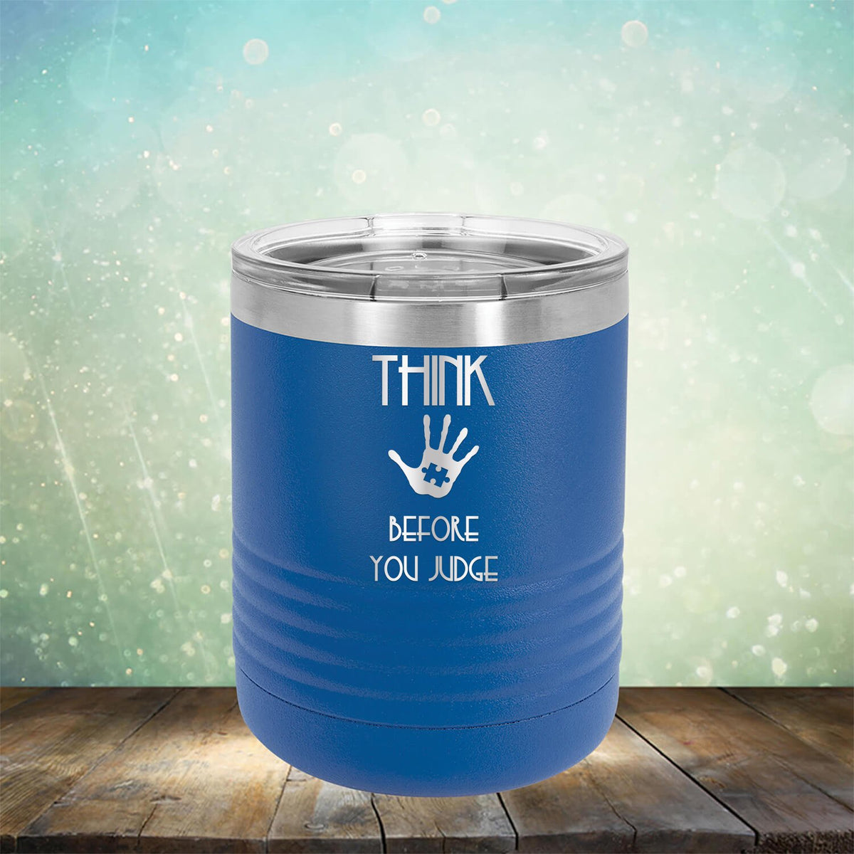 Autism Think Before You Judge - Laser Etched Tumbler Mug