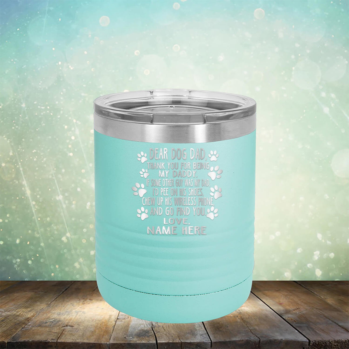 Dear Dog Dad Thank You For Being My Daddy - Laser Etched Tumbler Mug