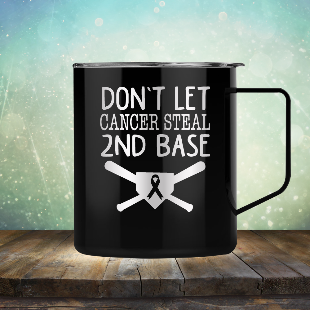 Don&#39;t Let Cancer Steal 2nd Base - Laser Etched Tumbler Mug