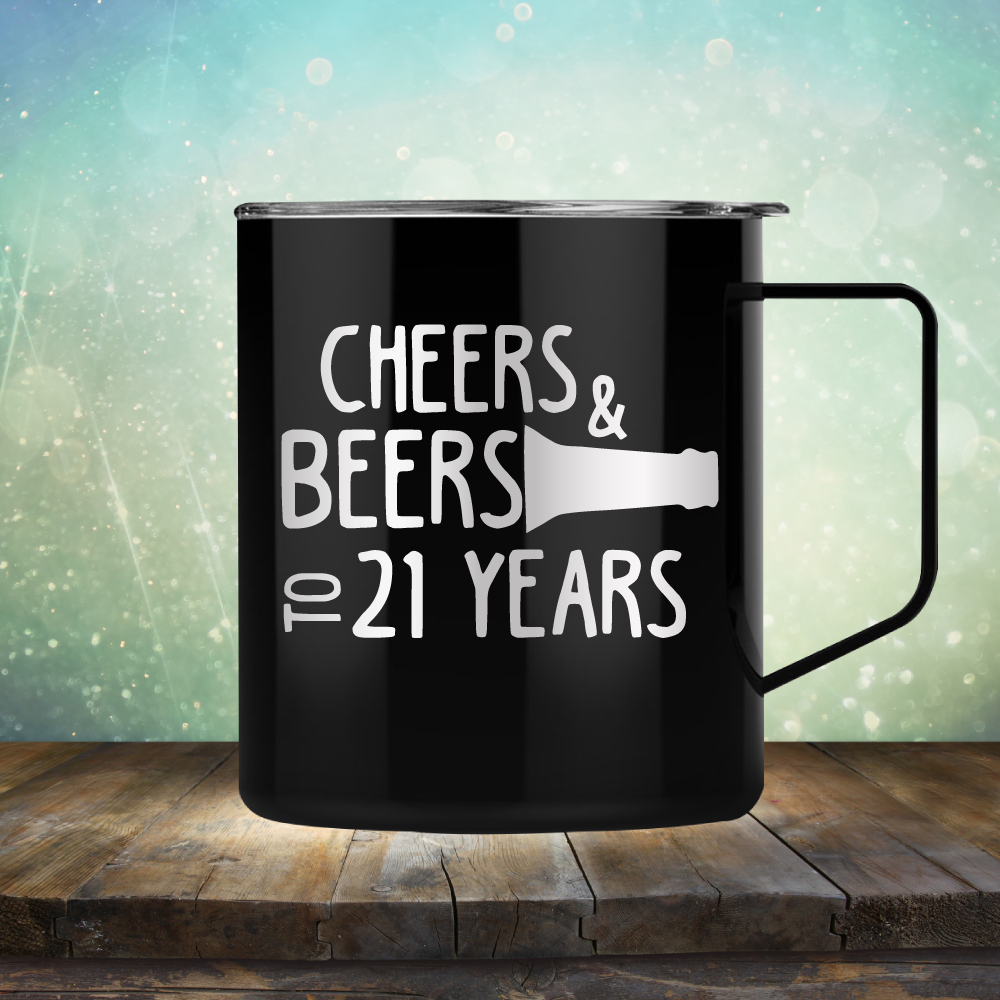 Cheers & Beers to 21 Years - Laser Etched Tumbler Mug