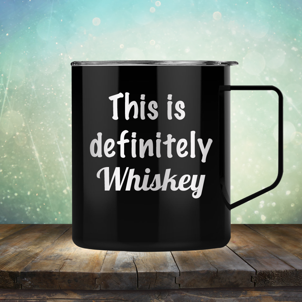 This is Definitely Whiskey
