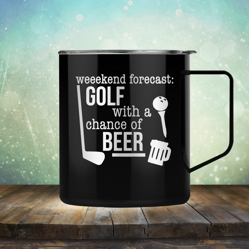 Weekend Forecast: Golf with a Chance of Beer - Laser Etched Tumbler Mug