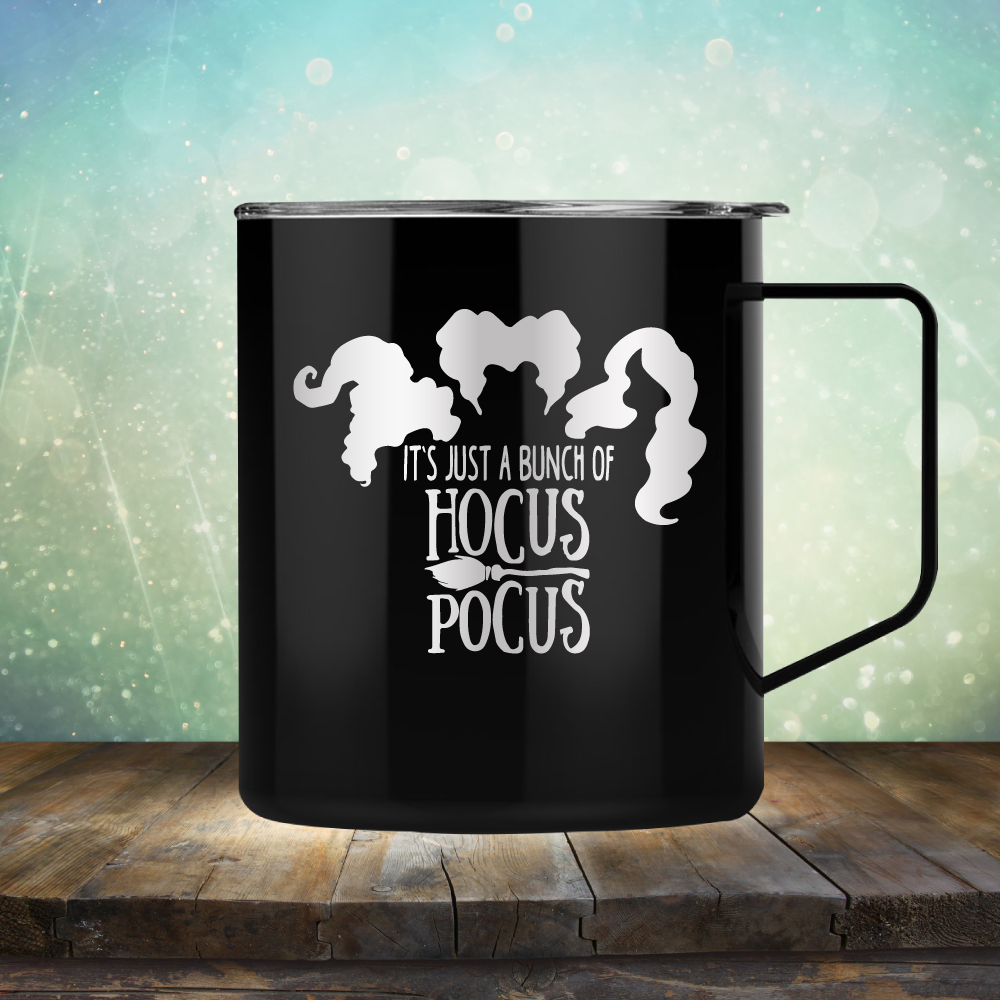 It’s Just A Bunch of Hocus Pocus - Laser Etched Tumbler Mug