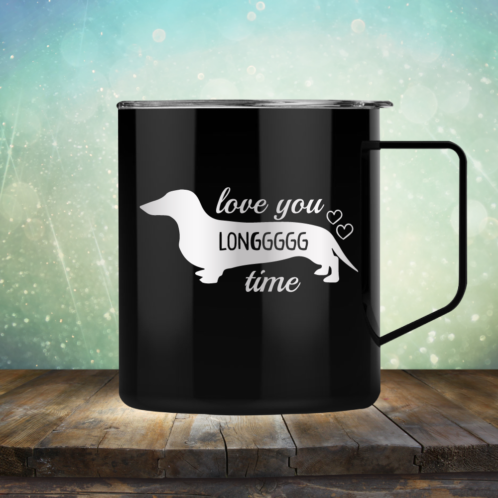 Love You Longgggg Time - Laser Etched Tumbler Mug