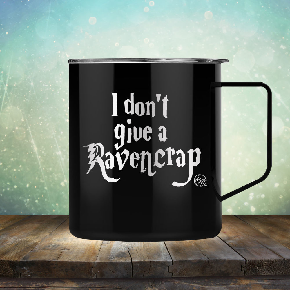 I Don&#39;t Give A Raven Crap - Laser Etched Tumbler Mug