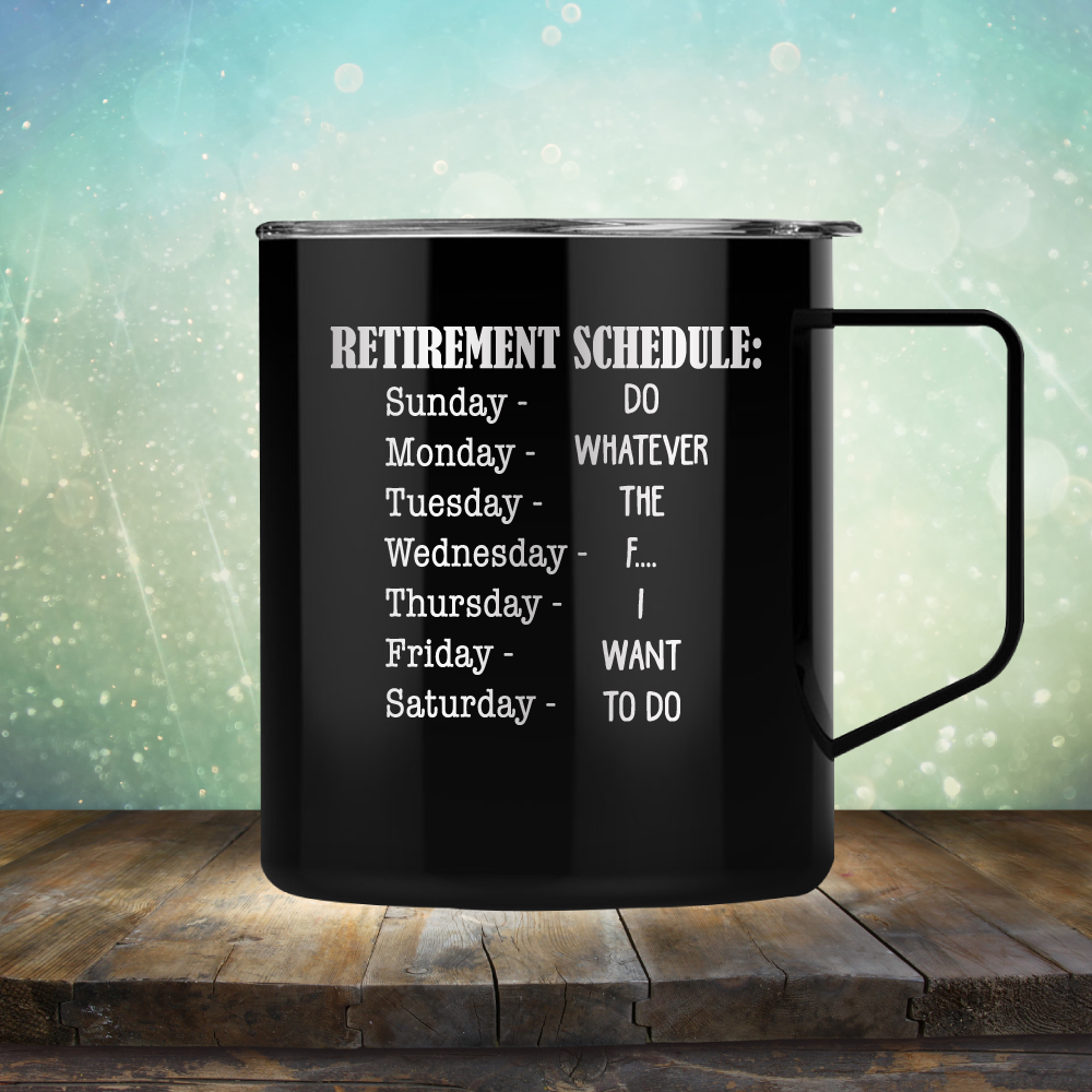 Retirement Schedule - Laser Etched Tumbler Mug