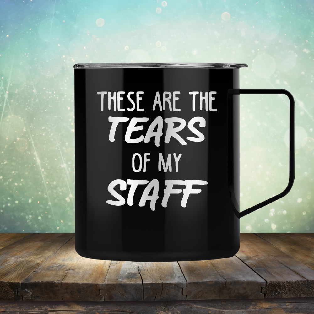 These Are The Tears Of My Staff